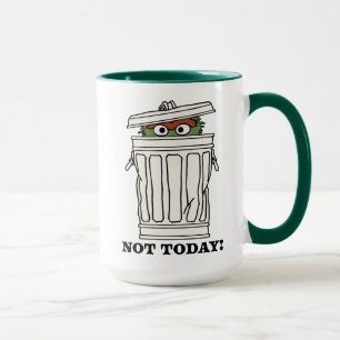 Sesame Street Oscar the Grouch Not Today! Mug