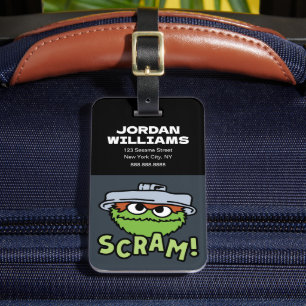 Sesame Street Oscar the Grouch Scram! Luggage Tag