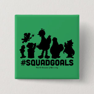 Sesame Street - #SquadGoals 15 Cm Square Badge