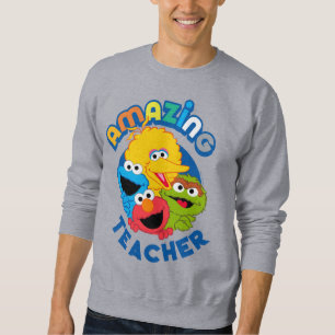 Sesame Street They Are Amazing Teacher Sweatshirt