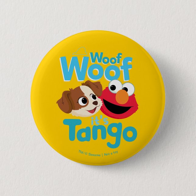 Sesame Street | Woof Woof It's Tango & Elmo 6 Cm Round Badge (Front)