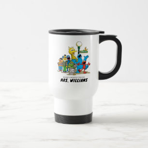 Sesame Street World's Greatest Teacher Travel Mug