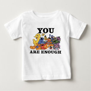 Sesame Street   You Are Enough Baby T-Shirt