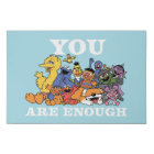 Sesame Street | You Are Enough