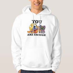 Sesame Street   You Are Enough Hoodie