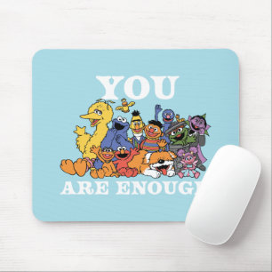 Sesame Street You Are Enough Mouse Mat