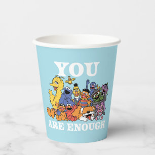 Sesame Street   You Are Enough Paper Cups