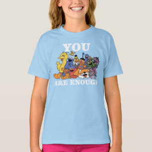 Sesame Street   You Are Enough T-Shirt