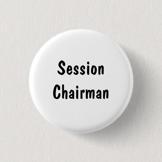 Session Chairman 3 Cm Round Badge (Front)