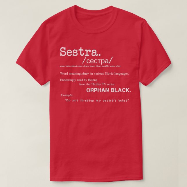 Sestra Definition Orphan Black  T-Shirt (Design Front)