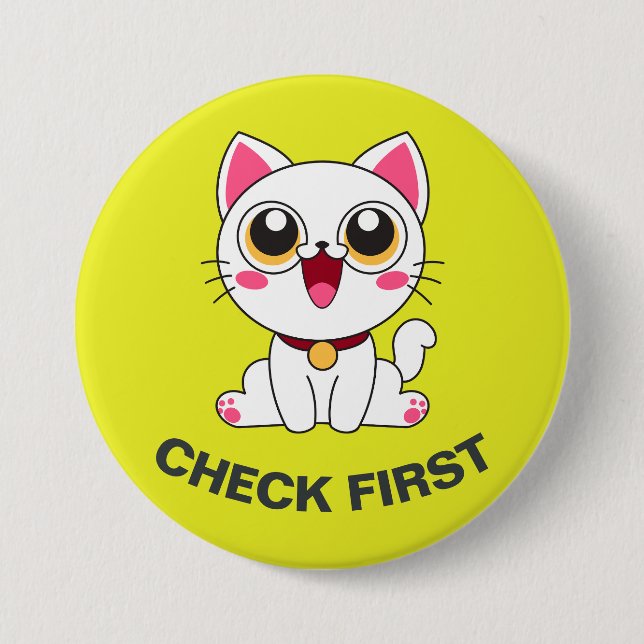 Set 2 - Cat Pin – “Check First” (Front)