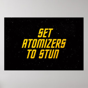 Set Atomizers to Stun Poster