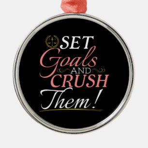 Set Goals and Crush Them Quote Metal Tree Decoration