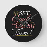 Set Goals and Crush Them Quote