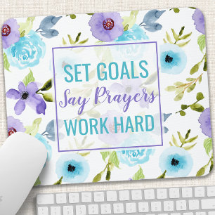 Set Goals Say Prayers Work Hard Watercolor Floral Mouse Mat