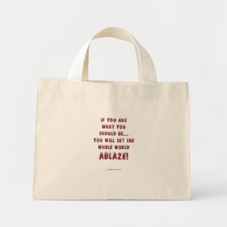 Set the World Ablaze! Mini Tote Bag