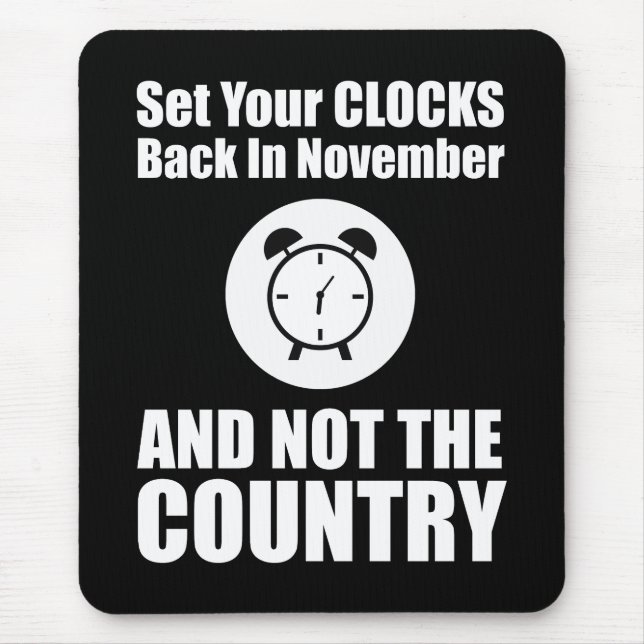 Set Your Clocks Back In November Not The Country Mouse Mat (Front)
