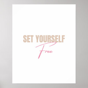 Set yourself free poster
