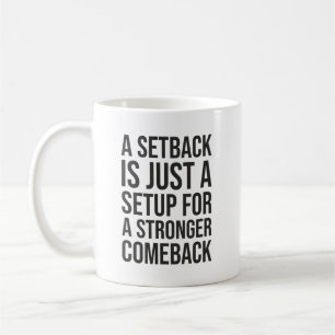Setback vs Comeback - Success Motivational Coffee Mug