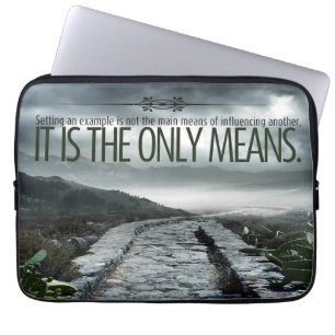 "Setting an example" Inspirational Quote Laptop Sleeve