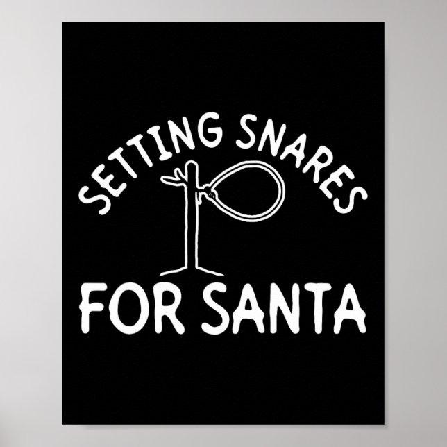Setting Snares For Santa - Wire Snare Christmas 2  Poster (Front)