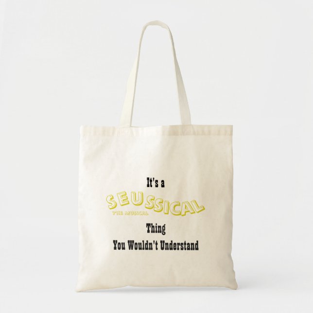 Seussical Tote Bag (Front)