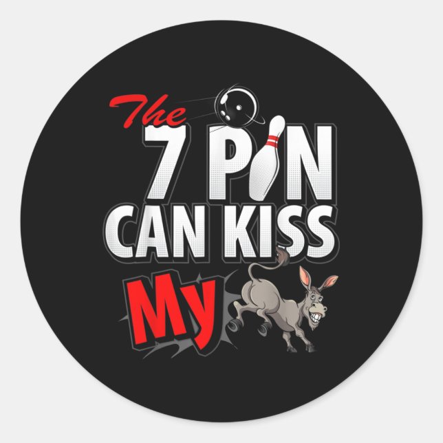 Seven 7 Pin Can Kiss My Funny 10 Pin Bowling Men's Classic Round Sticker (Front)