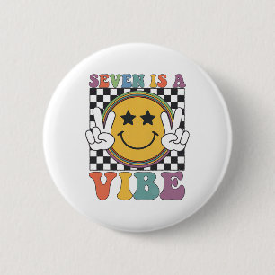 Seven Is A 7th Birthday Groovy Happy 7 Years Old B 6 Cm Round Badge