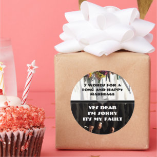 Seven Words For a Long and Happy Marriage Classic Round Sticker