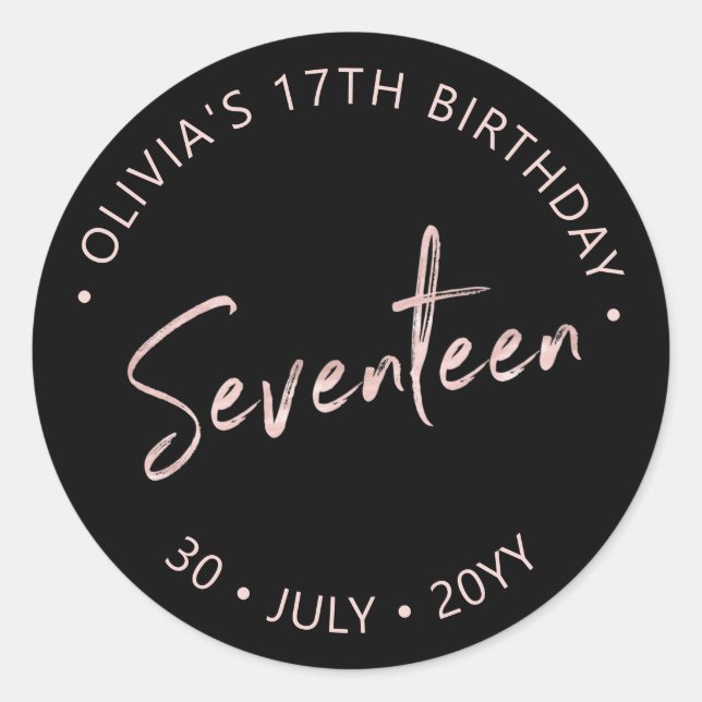 Seventeen Rose gold Lettering 17th Birthday Favour Classic Round Sticker (Front)