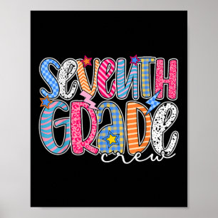 Seventh Grade Crew 7th Grade Back To School Teache Poster