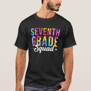Seventh Grade Squad Tie Dye Team Seventh Grade Tea T-Shirt