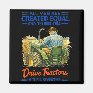 Seventies Men Farm Tractor Vintage Quote Farmer Magnet