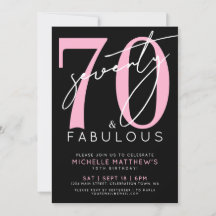 Seventy And Fabulous 70th Birthday Party