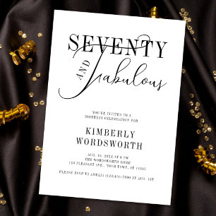 Seventy and Fabulous Minimal Script 70th Birthday Invitation