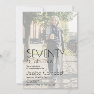 Seventy and Fabulous Photo 70th Birthday Invitation