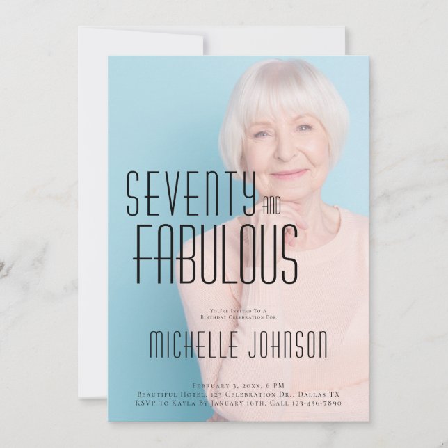 Seventy and Fabulous Photo 70th Birthday Party Invitation (Front)