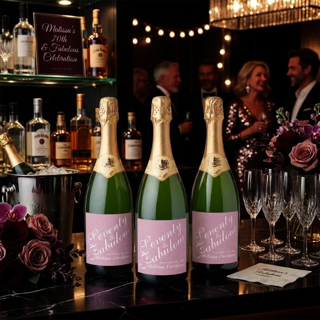 Seventy and Fabulous Pink Glitter Script Emblem Sparkling Wine Label (Seventy and Fabulous Pink Glitter Script Emblem Sparkling Wine Label)