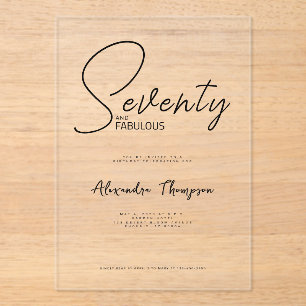 Seventy and Fabulous Script 70th Birthday Party Acrylic Invitations