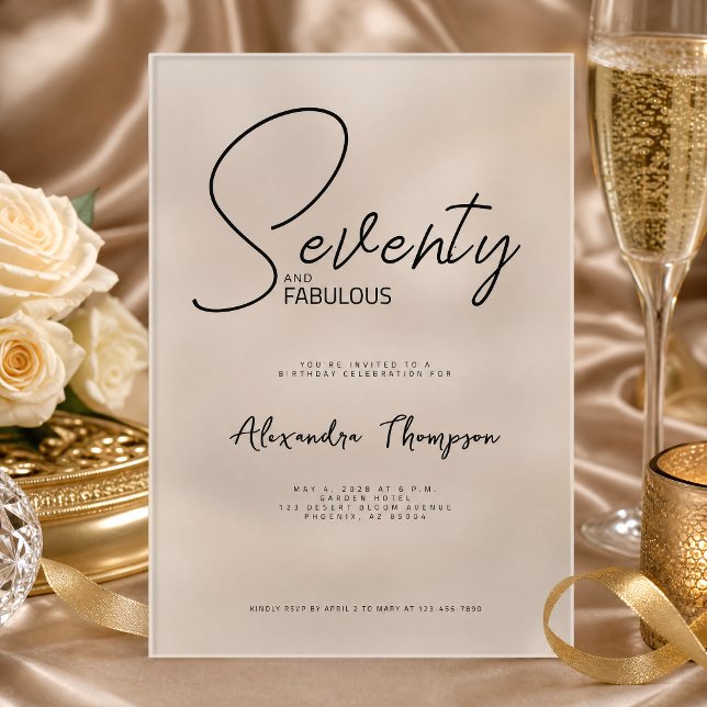 Seventy and Fabulous Script 70th Birthday Party Acrylic Invitations (Creator Uploaded)