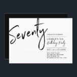 Seventy | Black & White Modern 70th Birthday Party Invitation<br><div class="desc">Celebrate your special day with this simple stylish 70th birthday party invitation. This design features a brush script "Seventy" with a clean layout in black & white colour combo. More designs available at my shop BaraBomDesign.</div>