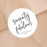 Seventy & Fabulous Minimal 70th Birthday Party Classic Round Sticker<br><div class="desc">This is a Seventy & Fabulous Minimal Minimalist Black White 70th Birthday Party Favour Stickers!</div>