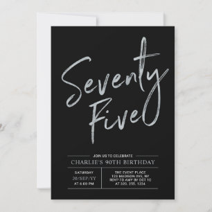 Seventy Five   Silver & Black 75th Birthday Invitation