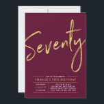 Seventy | Gold & Burgundy Red 70th Birthday Party Invitation<br><div class="desc">Celebrate your special day with this simple stylish 70th birthday party invitation. This design features a brush script "Seventy" with a clean layout in burgundy red & gold colour combo. More designs available at my shop BaraBomDesign.</div>