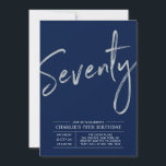 Seventy | Modern Silver Brush 70th Birthday Party Invitation<br><div class="desc">Celebrate your special day with this simple stylish 70th birthday party invitation. This design features a brush script "Seventy" with a clean layout on a navy blue background. You can customise the text and background colour. More designs available at my shop BaraBomDesign.</div>