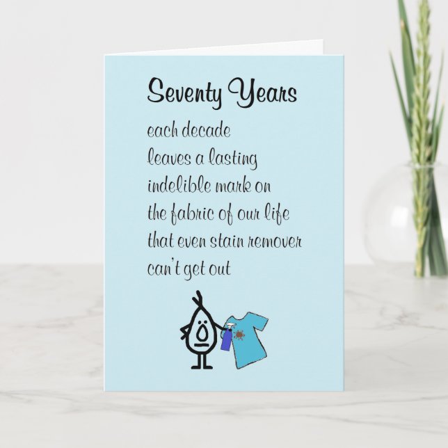 Seventy Years, Funny Happy 70th Birthday Poem Card (Front)