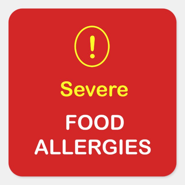 Severe Food Allergies. Square Sticker (Front)