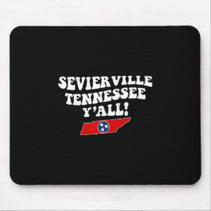 Sevierville Tennessee Y'all Tn Southern Vacation Mouse Mat