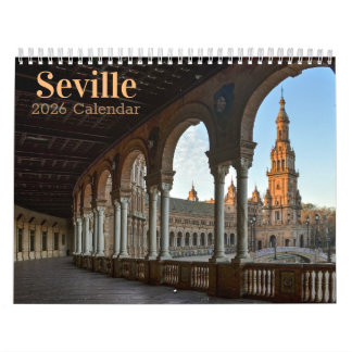 Seville, Spain 2026 Photo Calendar