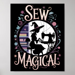 Sew Magical Funny Halloween Sewing  Poster